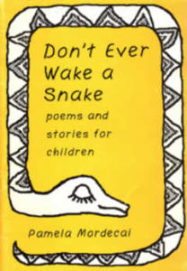 Don't Ever Wake a Snake